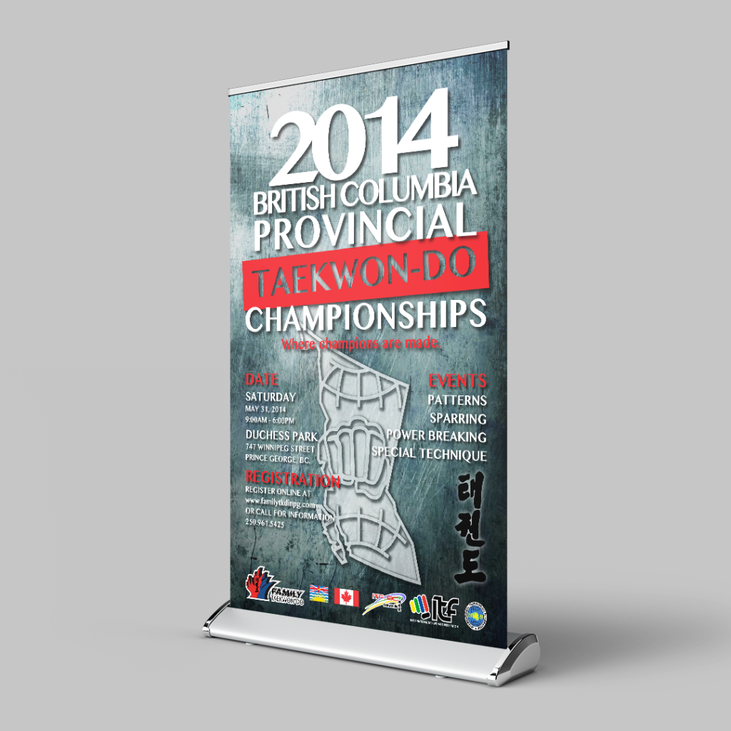 2014 Provincial Taekwondo Championships Roll up Poster Sign
