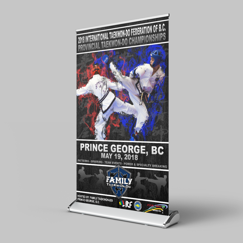 2014 BC Provincial Taekwondo Championships Roll Up Poster Sign
